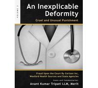 Merit Anant Kumar Tripati LLM An Inexplicable Deformity (Tascabile)