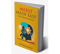 Merit Made Easy With Brain Science