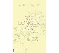 Merit Niemeitz No Longer Lost - Mulberry Mansion (Tascabile)