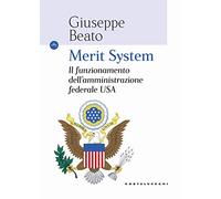 Merit System: Il funzionamento dell’amministrazione federale USA