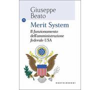 Merit system. Il funzionamento dell'amministrazione federale USA