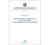 Meritevolezza «ambientale» del contratto e transigibilità degli interessi