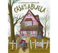 Meritxell Martí La Maravillosa Y Horripilante Casa de la Abue (Copertina rigida)