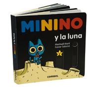 Meritxell Martí Minino Y La Luna (Libro di cartone)