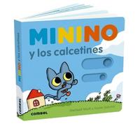 Meritxell Martí Minino Y Los Calcetines / Minino and the Sock (Libro di cartone)