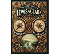 Meriwether Lewi The Complete Journals of Lewis and Clark (Col (Copertina rigida)