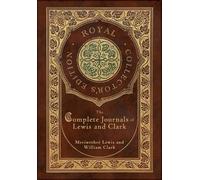 Meriwether Lewi The Complete Journals of Lewis and Clark (Roy (Copertina rigida)