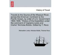 Meriwether Lewi Travels to the Source of the Missouri River, Across (Tascabile)