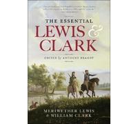 Meriwether Lewis William Clark The Essential Lewis & Clark (Tascabile)