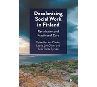 Merja Anis Decolonising Social Work in Finland (Copertina rigida)
