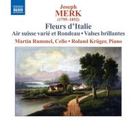 Merk Joseph - Fleurs D'Italie, Air Suisse Varié Et Ron