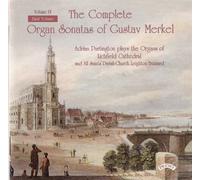 Gustav Merkel The Complete Organ Sonatas of Gustav Merkel - Volume 4 (CD) Album