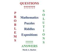 Merle a Barlow Mathematics, Puzzles, Riddles, Expositions (Tascabile)