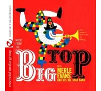 Merle Evans And His All-Star Ba Music From The Big Top (Digitally Remastere (CD)