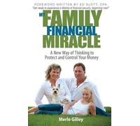 Merle Gilley My Family Financial Miracle (Tascabile)