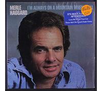 Merle Haggard - I'm Always On A Mountain When I Fall