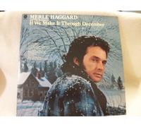 MERLE HAGGARD - MERLE HAGGARD - if we make it through december CAPITOL 11276 (LP vinyl record)