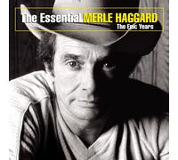 Merle Haggard The Essential Merle Haggard: The Epic Years (CD)