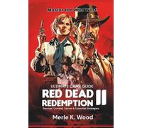 Merle K Wood Red Dead redemption 2 (Tascabile)