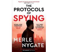 Merle Nygate The Protocols of Spying (Tascabile)