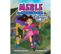Merle the Traveling Girl & the Missing Tooth