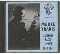 Merle Travis - Unissued Radio Shows 1944