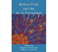 Merleau-Ponty e l'arte della percezione - NUOVO William S. Hamr 2017