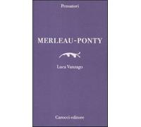 Merleau-Ponty - Vanzago Luca