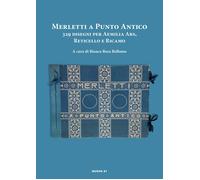 Merletti a punto antico. 329 disegni per aemilia ars, reticello e ricamo