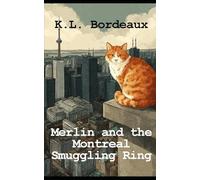 Merlin and the Montreal Smuggling Ring