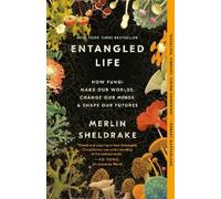 Merlin Sheldrake Entangled Life (Tascabile)