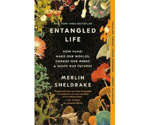 Merlin Sheldrake Entangled Life (Tascabile)