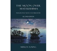 Merlin Young The Moon Over Matsushima (Tascabile)