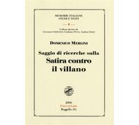 Merlini,Domenico. - Saggio di ricerche sulla Satira contro il villano.