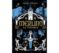 Merlino. La trilogia - 2025 - Giunti Editore