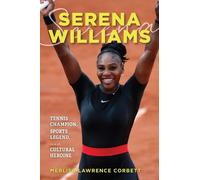 Merlisa Lawrence Corbett Serena Williams (Copertina rigida)