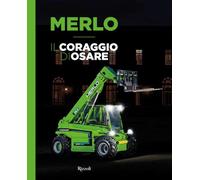 Merlo. Il coraggio di osare