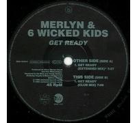 Merlyn & 6 Wicked Kids - Get ready / Vinyl Maxi Single [Vinyl 12'']