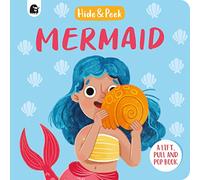 Mermaid: A lift, pull, and pop book