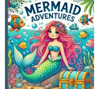 Mermaid Adventures Coloring book: Ages 2 to 12
