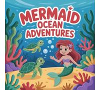 Mermaid Adventures Ocean Coloring Book for Kids Ages 2-8: Easy Simple Pictures Family Bonding For Early Learners Party Favor Encourage Relaxation ... GiftEasy Simple Pictures Family Bonding For E