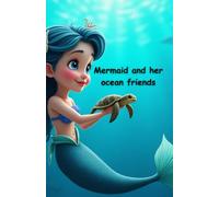 Mermaid and Her Ocean Friends