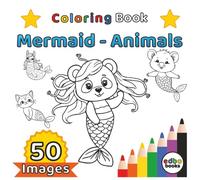 Mermaid - Animals: Mermaid Animals Coloring Book with cozy and cute Animals like a Mermaid. 50 Whimsical Illustrations of Hybrid Sea Creatures for ... Square Format | Stress Relief and Creativity