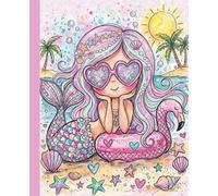 Mermaid Beach Day Notes: Lined Notebook with Cute Watercolor Mermaid, Tropical Beach Cover, 110 Pages, 7.5 x 9.25 Inches