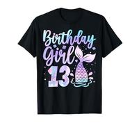 Mermaid Birthday Girl 13 Year Old Its My 13th Bday Maglietta