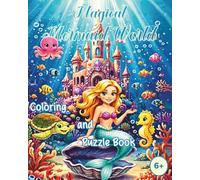 Mermaid Coloring and Activity Book for Kids Ages 6-8: Fun Ocean Puzzles, Word Search, Mazes and Underwater Coloring Pages for Girls and Boys
