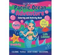 Mermaid Coloring and Activity Educational Book for Ages 5-10: Reading, Writing, Puzzles, Quizzes and Creative Activities Perfect for Homeschool, Classroom and Travel Fun (Kids Activity Book)
