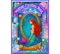 Mermaid Coloring Book: 50 Images to Colour