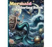 Mermaid coloring book: 54 Unique Mermaid Designs for Kids, Teens & Adults | Single-Sided Pages | Fantasy Ocean Coloring Book for Relaxation & Creativity