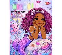 Mermaid Coloring Book: Adorable illustrations for young black mermaids